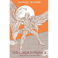 The Gilded Prince: A Prelude to A Wicked Wind (Book 2 of the Archanium Codex) - Paperback
