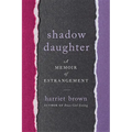 Shadow Daughter - Hardcover