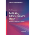 Rethinking Cultural-Historical Theory: A Dialectical Perspective to Vygotsky - Paperback