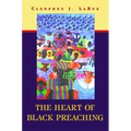 The Heart of Black Preaching - Paperback