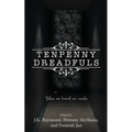 Tenpenny Dreadfuls - Paperback