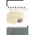 Doctrina Bíblica: Enseñanzas Esenciales de la Fe Cristiana - Hardcover
