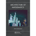 Architecture of Mathematics - Paperback