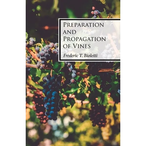 Preparation and Propagation of Vines - Paperback