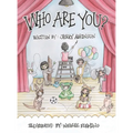 Who Are You? - Hardcover