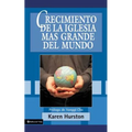 Crecimiento de la Iglesia Más Grande del Mundo - Paperback