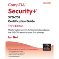 CompTIA(R) Security+(R) SY0-701 Certification Guide - Third Edition: Master cybersecurity fundamentals and pass the SY0-701 exam on your first attempt - Paperback