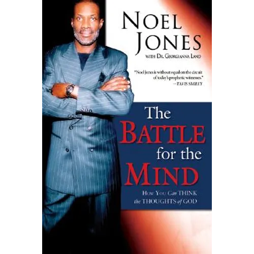 Battle for the Mind: How You Can Think the Thoughts of God - Paperback