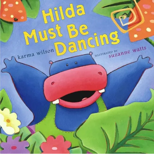 Hilda Must Be Dancing - Hardcover
