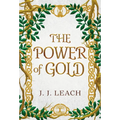 The Power of Gold - Hardcover