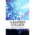 A Rapper's College - Paperback
