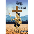 The SINNER and the SERVANT - Paperback