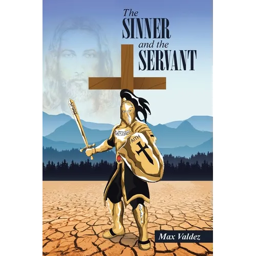The SINNER and the SERVANT - Paperback