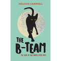 The B-Team: The Case of the Angry First Wife - Paperback