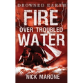 Fire Over Troubled Water - Paperback