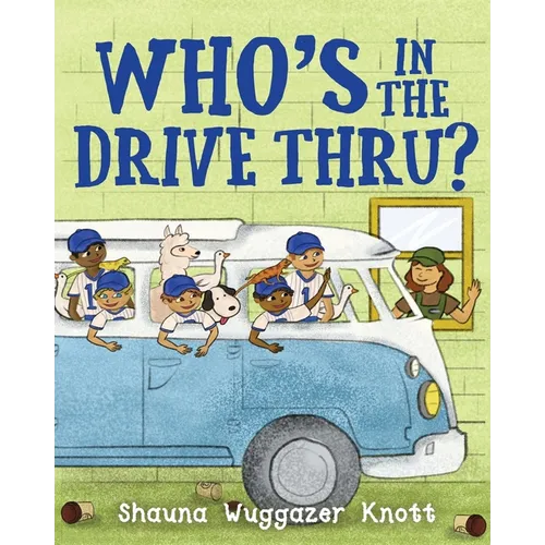Who's in the Drive Thru - Paperback