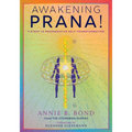 Awakening Prana!: 9 Steps to Regenerative Self-Transformation - Paperback