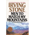 Men to Match My Mountains: The Opening of the Far West, 1840-1900 - Paperback
