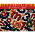26 Letters and 99 Cents - Paperback