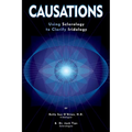 Causations: Using Sclerology to Clarify Iridology - Paperback