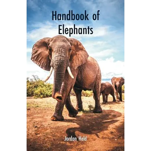 Handbook of Elephants - Paperback