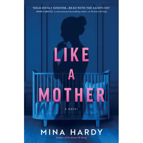 Like a Mother: A Thriller - Hardcover