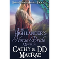 The Highlander's Norse Bride: The Hardy Heroines Series: Book #4 - Paperback