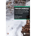 Forever Chemicals: Environmental, Economic, and Social Equity Concerns with Pfas in the Environment - Paperback