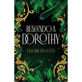 En Busca de Dorothy - Paperback