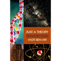 Just a Theory: Exploring the Nature of Science - Paperback