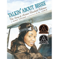 Talkin' about Bessie: The Story of Aviator Elizabeth Coleman - Hardcover