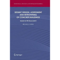 Seismic Design, Assessment and Retrofitting of Concrete Buildings: Based on En-Eurocode 8 - Paperback