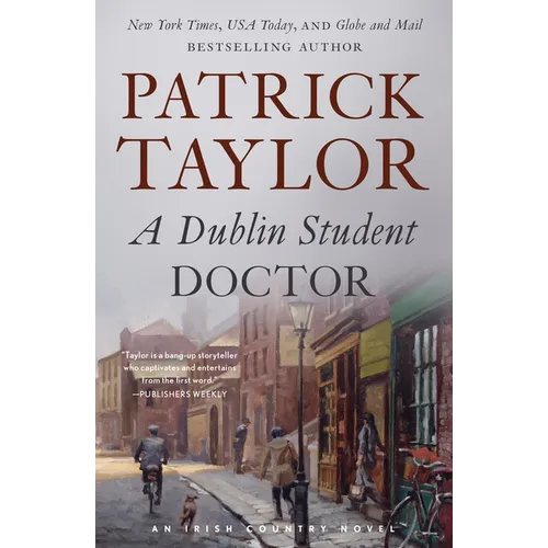 A Dublin Student Doctor: An Irish Country Novel - Paperback
