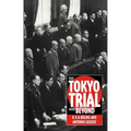 The Tokyo Trial and Beyond: Reflections of a Peacemonger - Paperback