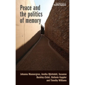 Peace and the Politics of Memory - Hardcover