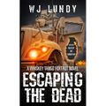 Escaping the Dead: Whiskey Tango Foxtrot Vol 1 and 2 - Paperback