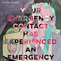 Your Emergency Contact Has Experienced an Emergency - Paperback