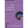 That Hideous Strength - Hardcover
