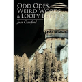 Odd Odes, Weird Words and Loopy Letters - Paperback