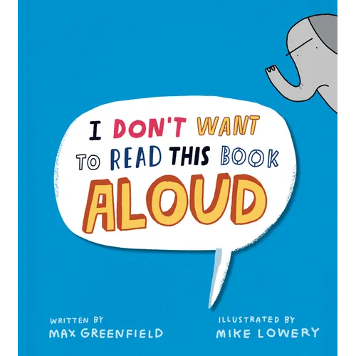 I Don't Want to Read This Book Aloud - Hardcover