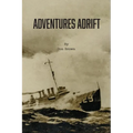 Adventures Adrift - Hardcover
