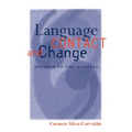 Language Contact and Change: Spanish in Los Angeles - Paperback