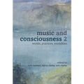 Music and Consciousness 2: Worlds, Practices, Modalities - Paperback