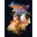 Wisdom for Singers and Philosophers: Take the Journey Where Beauty and Insight Light the Way - Paperback