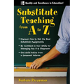 Substitute Teaching A to Z - Paperback