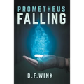 Prometheus Falling - Paperback