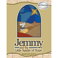 Jemmy And The Little Spider Of Hope - Paperback
