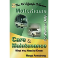 For Women Only: Motorhome Care & Maintenance: What You Need to Know - Paperback