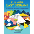 Fun with Easy Origami: 32 Projects and 96 Sheets of Origami Paper - Paperback
