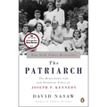 The Patriarch: The Remarkable Life and Turbulent Times of Joseph P. Kennedy - Paperback